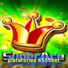 plataforma 6555bet